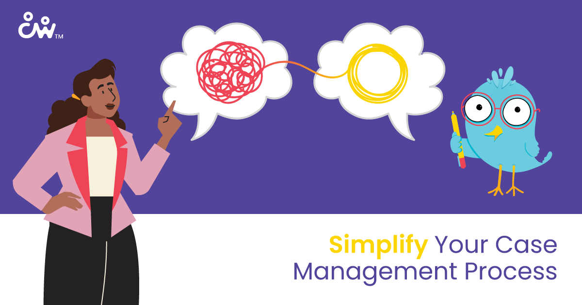 Simplify Your Case Management Process