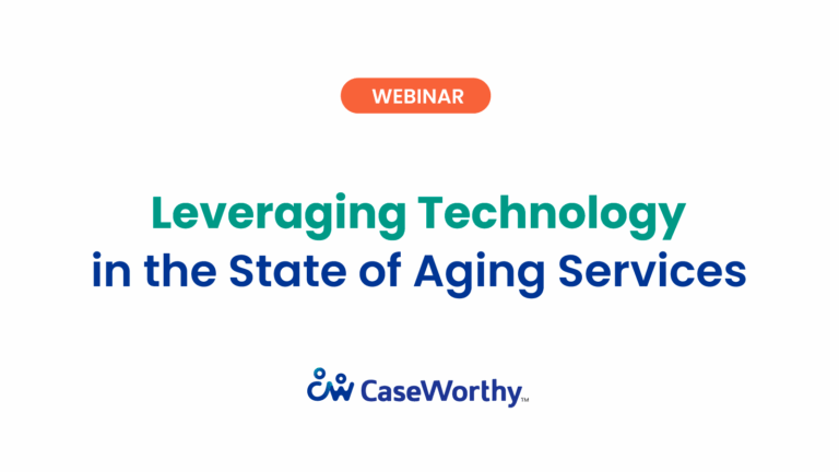 Leveraging Technology in the State of Aging Services