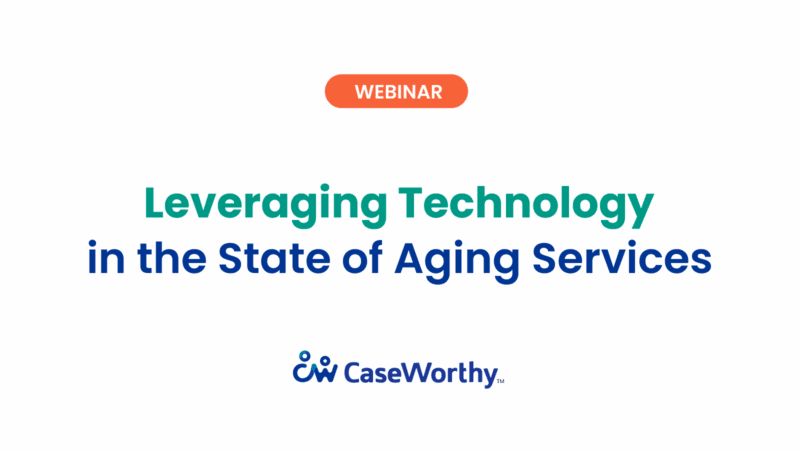 Leveraging Technology in the State of Aging Services
